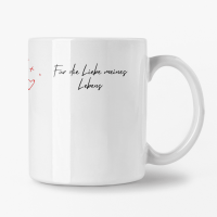 Tasse 355ml - Weiß - Für die Liebe meines...